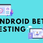 android beta testing